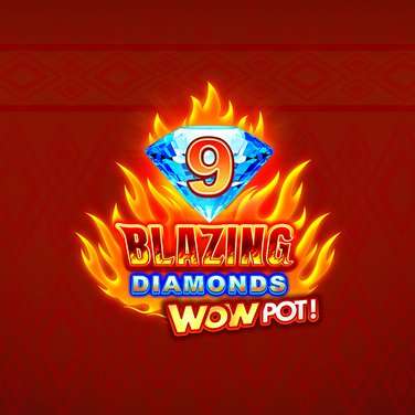 9 Blazing Diamonds Wow Pot!