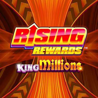 Rising Rewards King Millions